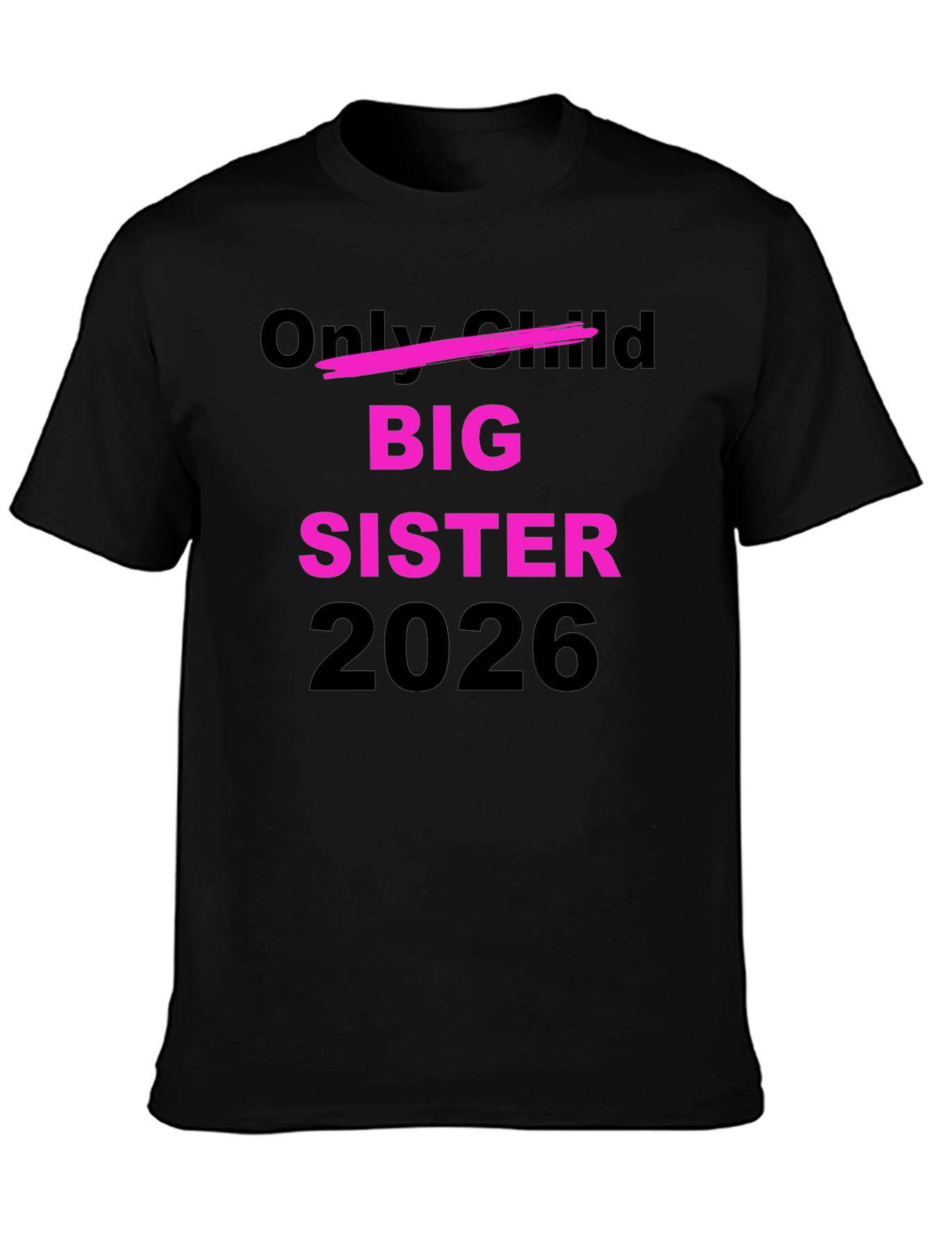 Big Sister 2026 Graphic Tee Shirt