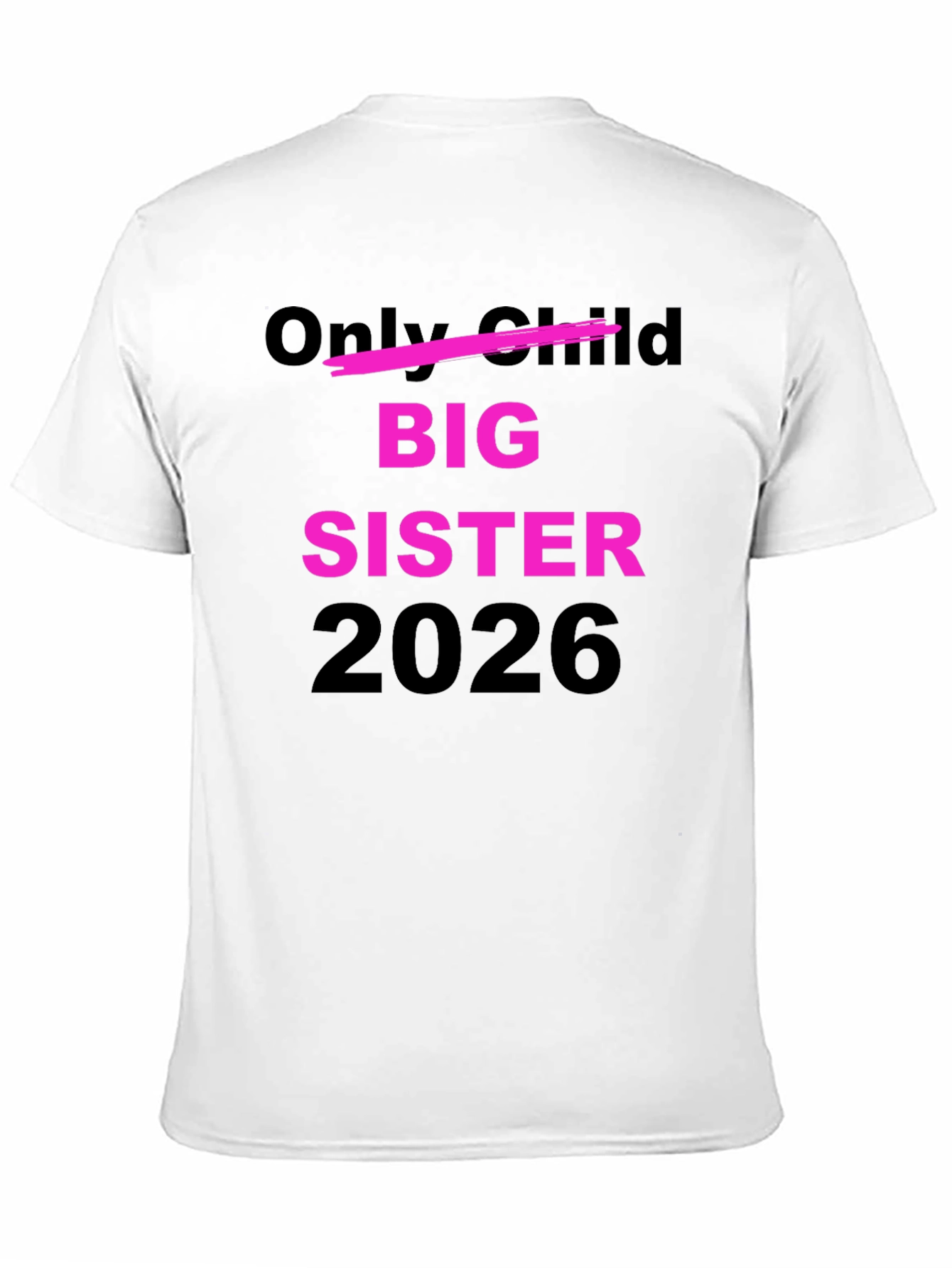 Big Sister 2026 Graphic Tee Shirt