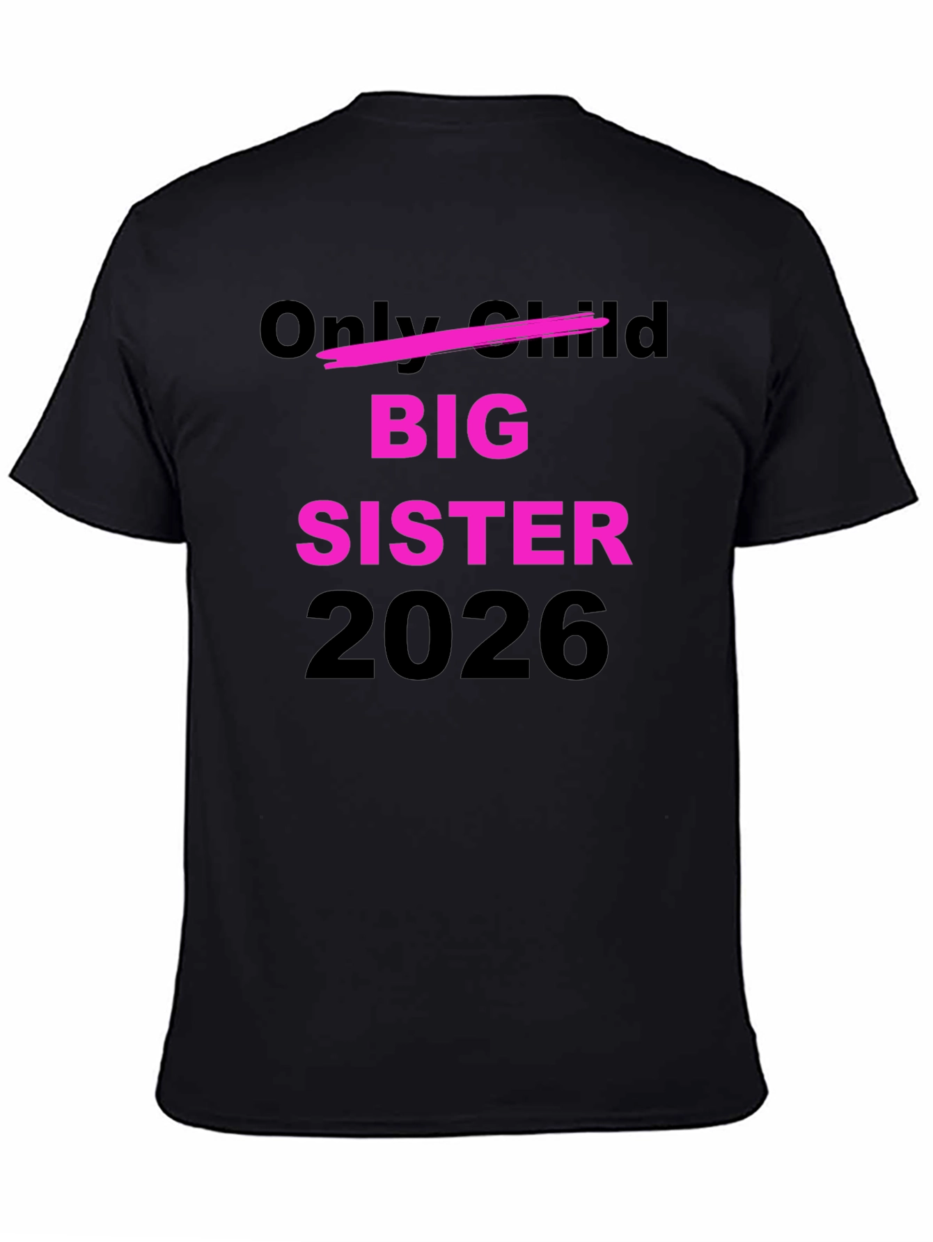 Big Sister 2026 Graphic Tee Shirt