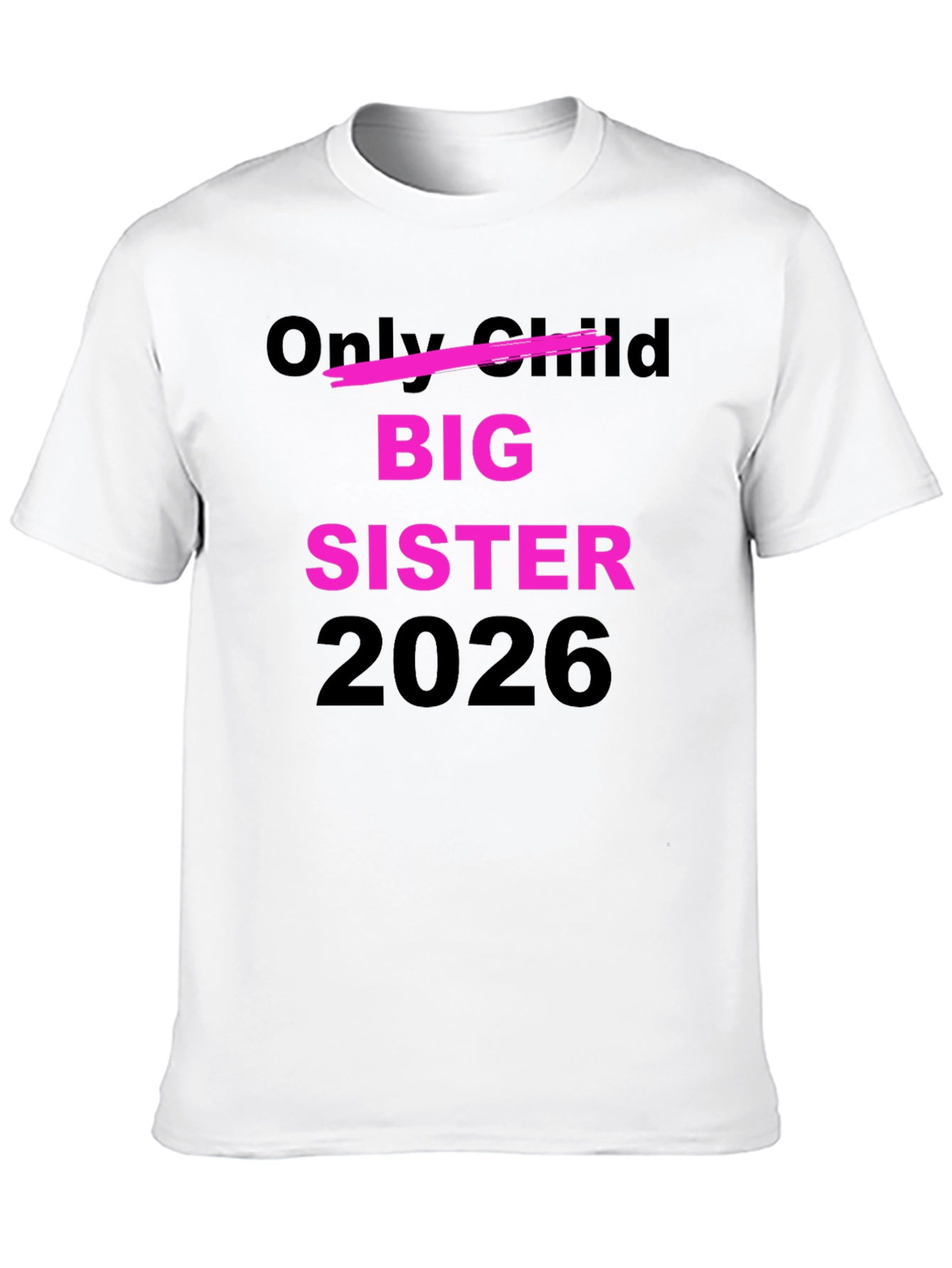 Big Sister 2026 Graphic Tee Shirt