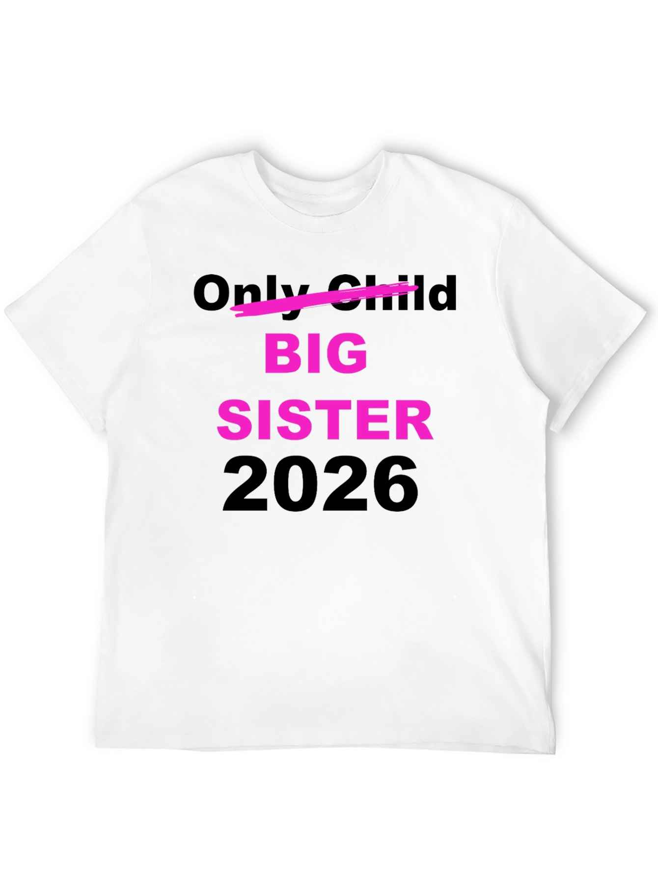 Big Sister 2026 Graphic Tee Shirt