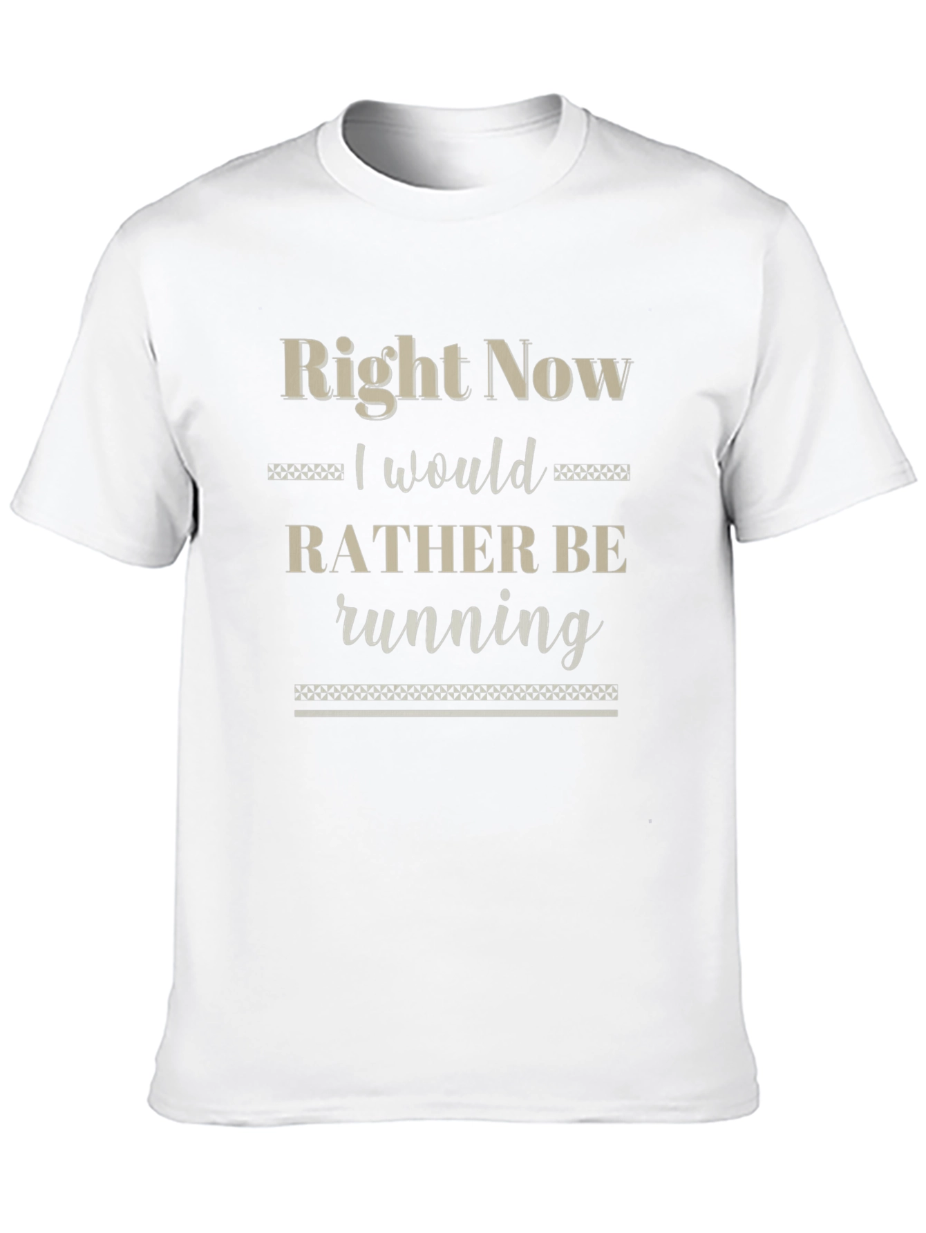 Right Now I Would Rather Be Running T-Shirt