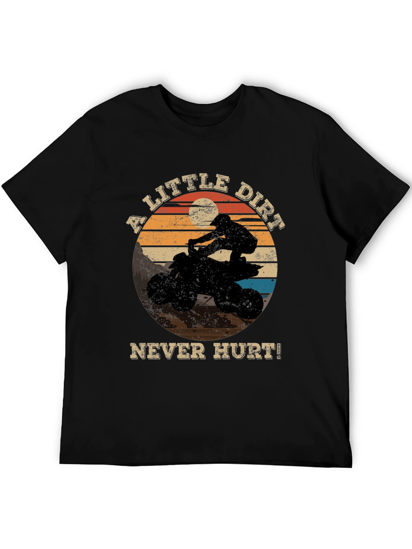 A Little Dirt Never Hurt T-Shirt