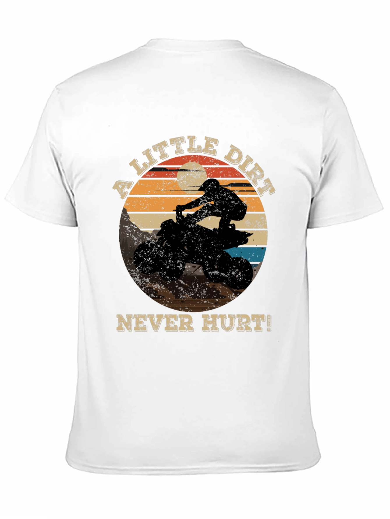 A Little Dirt Never Hurt T-Shirt