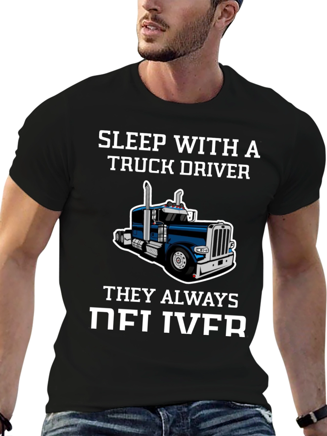 Sleep with a Truck Driver Funny T-Shirt