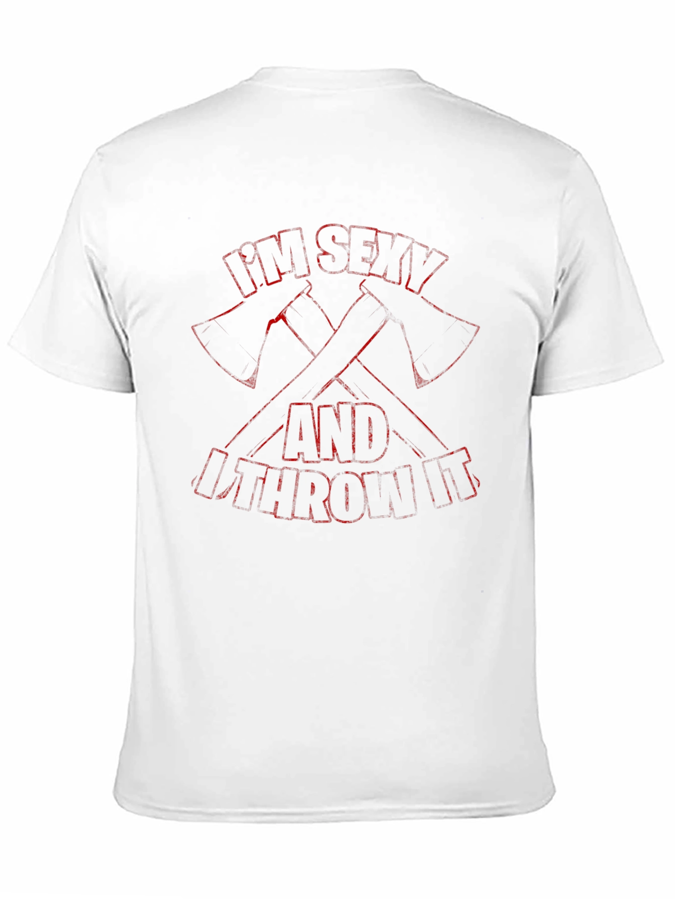 Im Sexy and I Throw Axes T-Shirt - Black