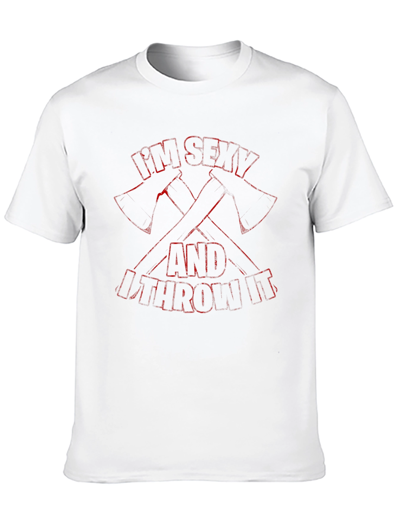Im Sexy and I Throw Axes T-Shirt - Black