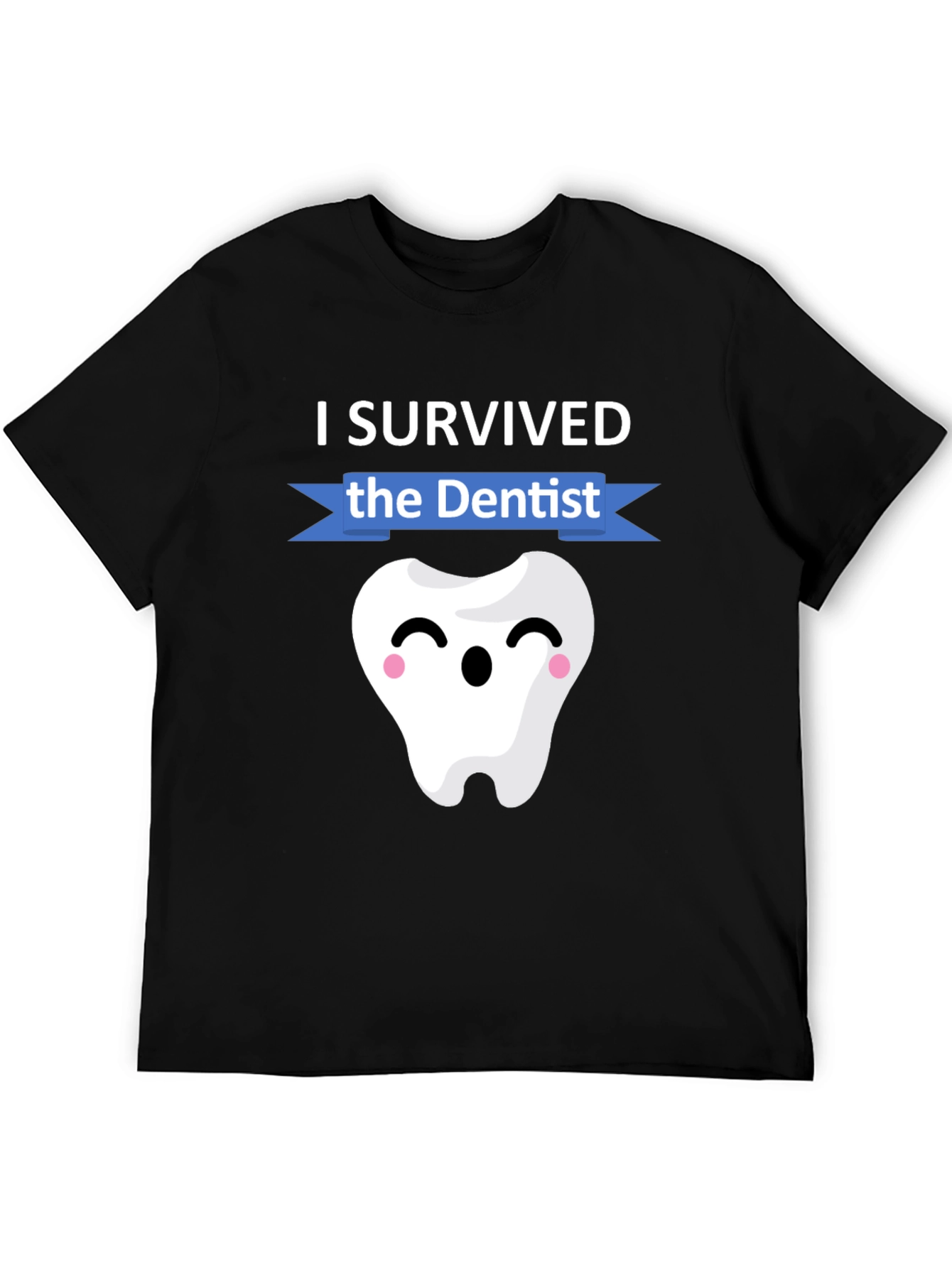 I Survived the Dentist T-Shirt Funny Dental Hygienist Tee