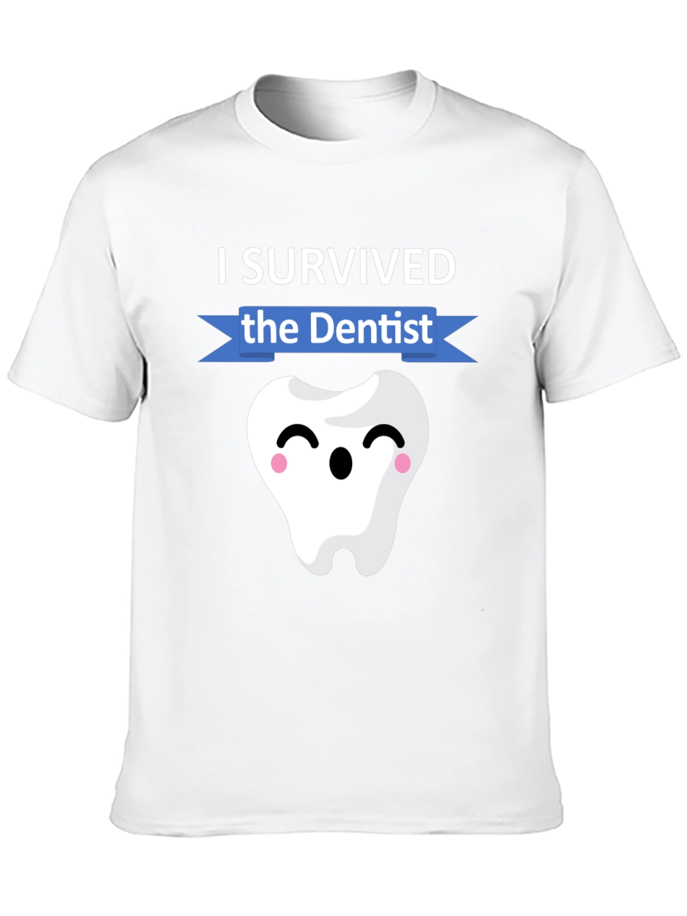 I Survived the Dentist T-Shirt Funny Dental Hygienist Tee