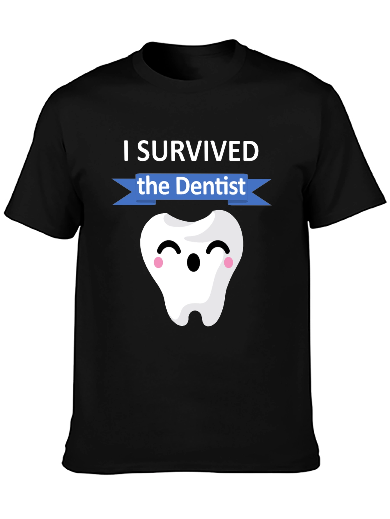I Survived the Dentist T-Shirt Funny Dental Hygienist Tee