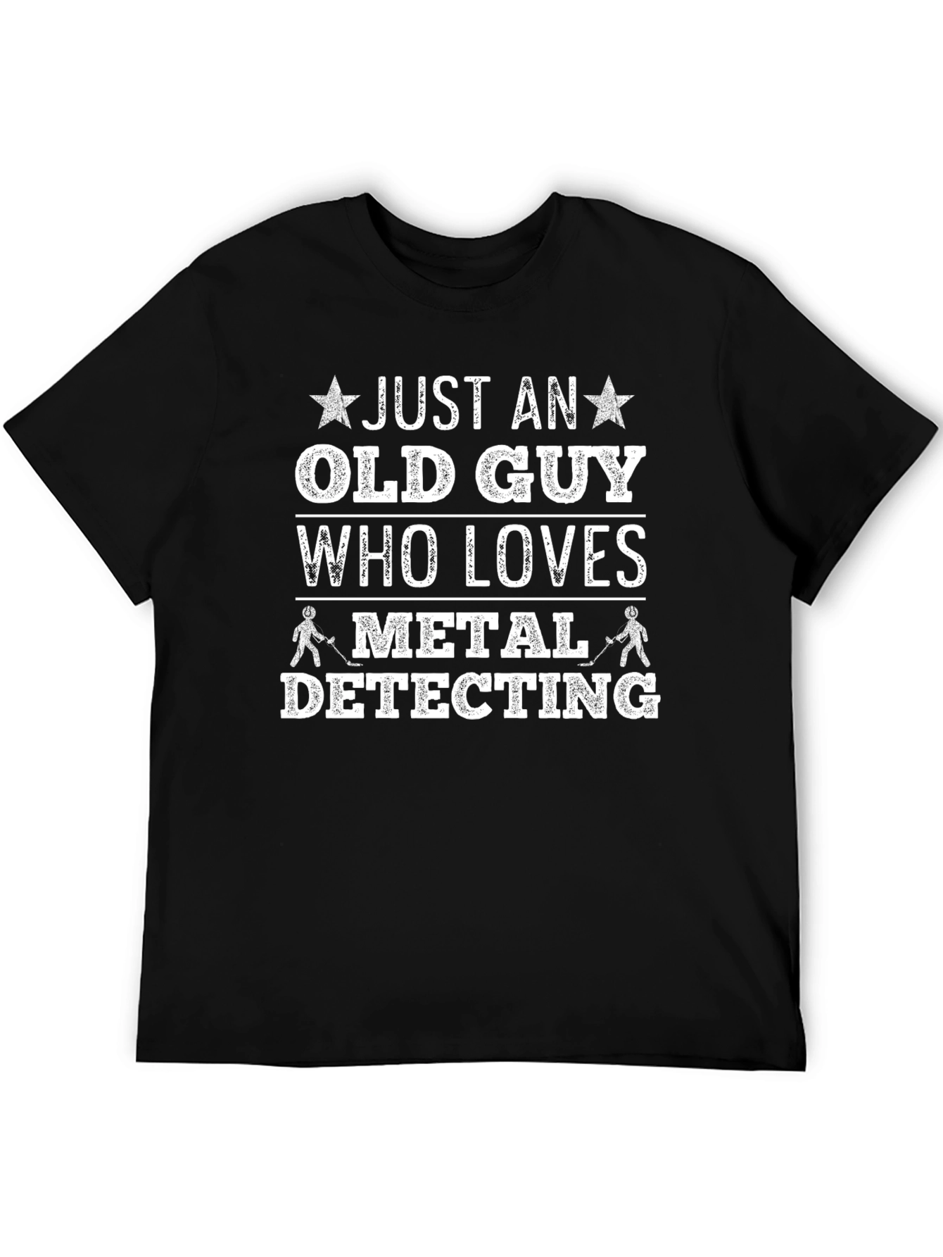 Just An Old Guy Metal Detecting T-Shirt