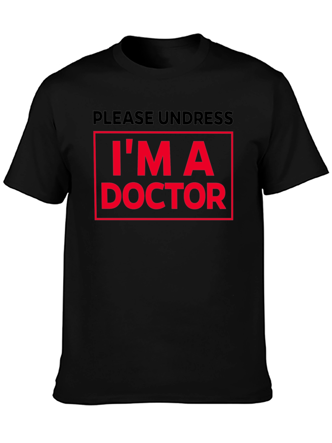 Funny Doctor T-Shirt - Please Undress