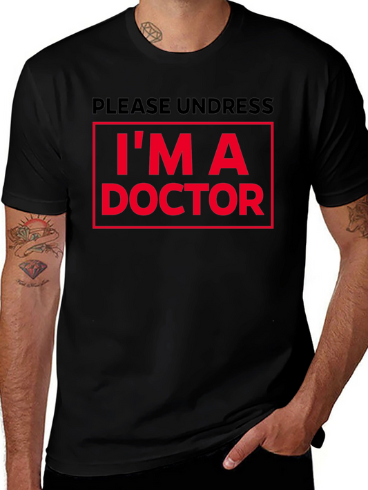 Funny Doctor T-Shirt - Please Undress
