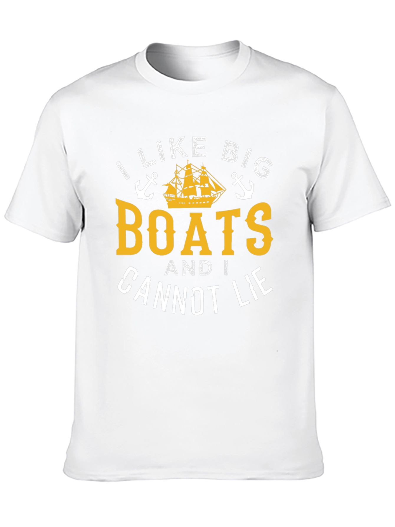 I Like Big Boats & I Cannot Lie T-Shirt