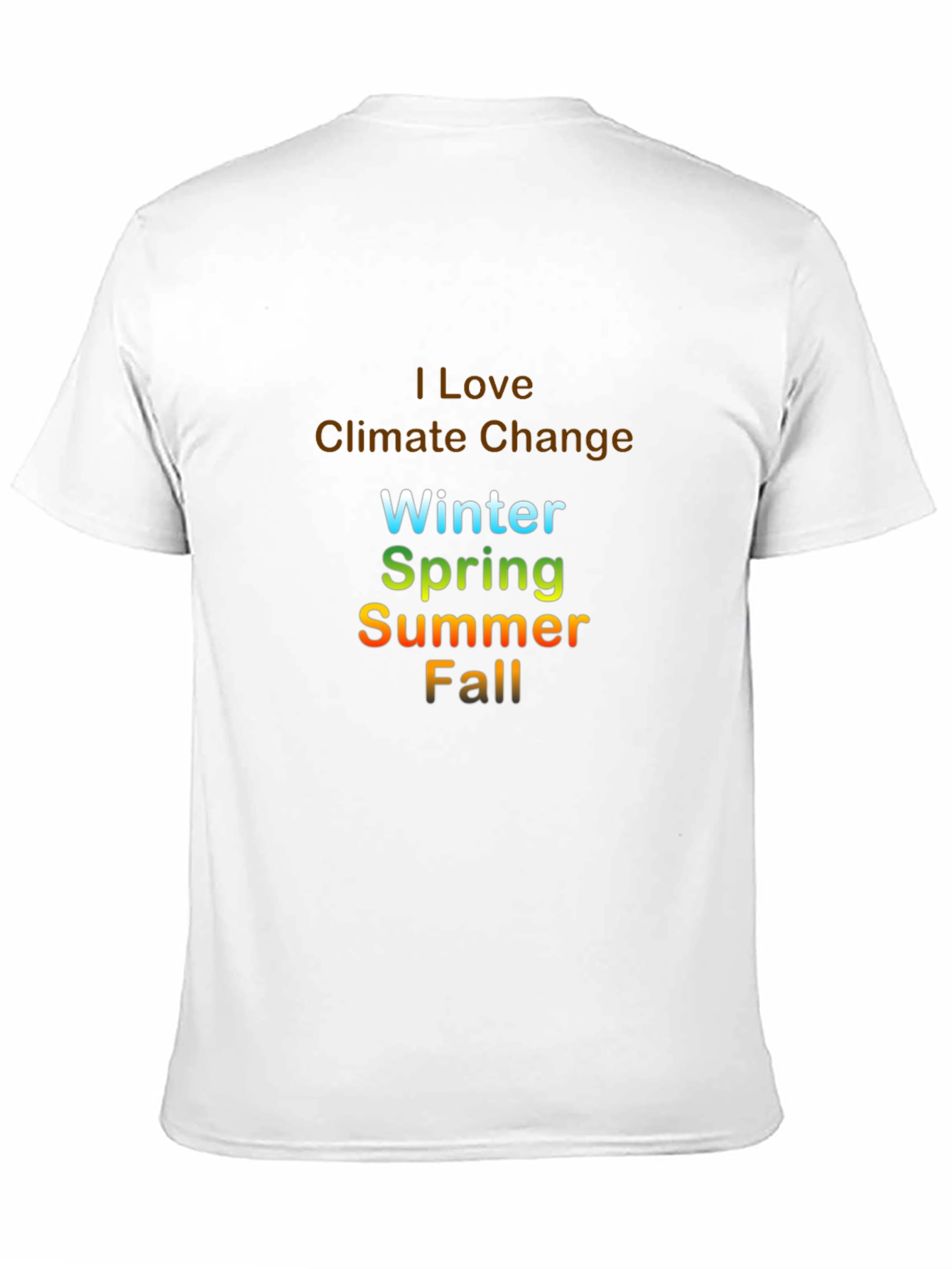 I Love Climate Change T-Shirt