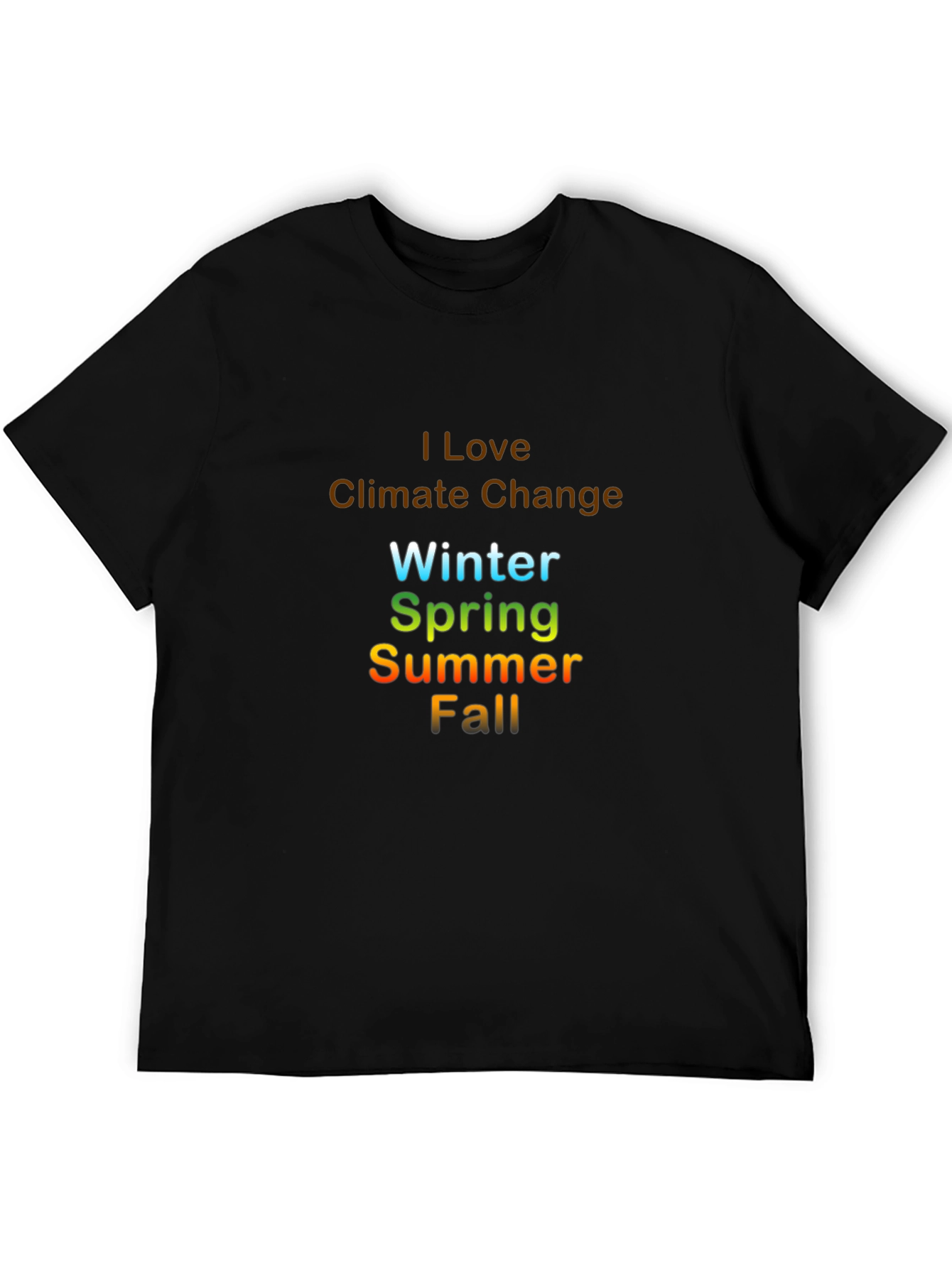 I Love Climate Change T-Shirt