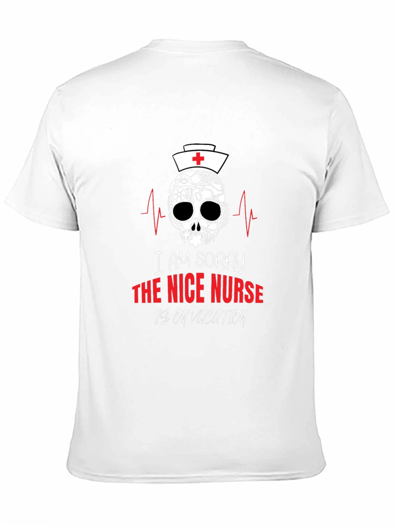 Nurse Skull Graphic T-Shirt -  Nice Nurse on Vacation