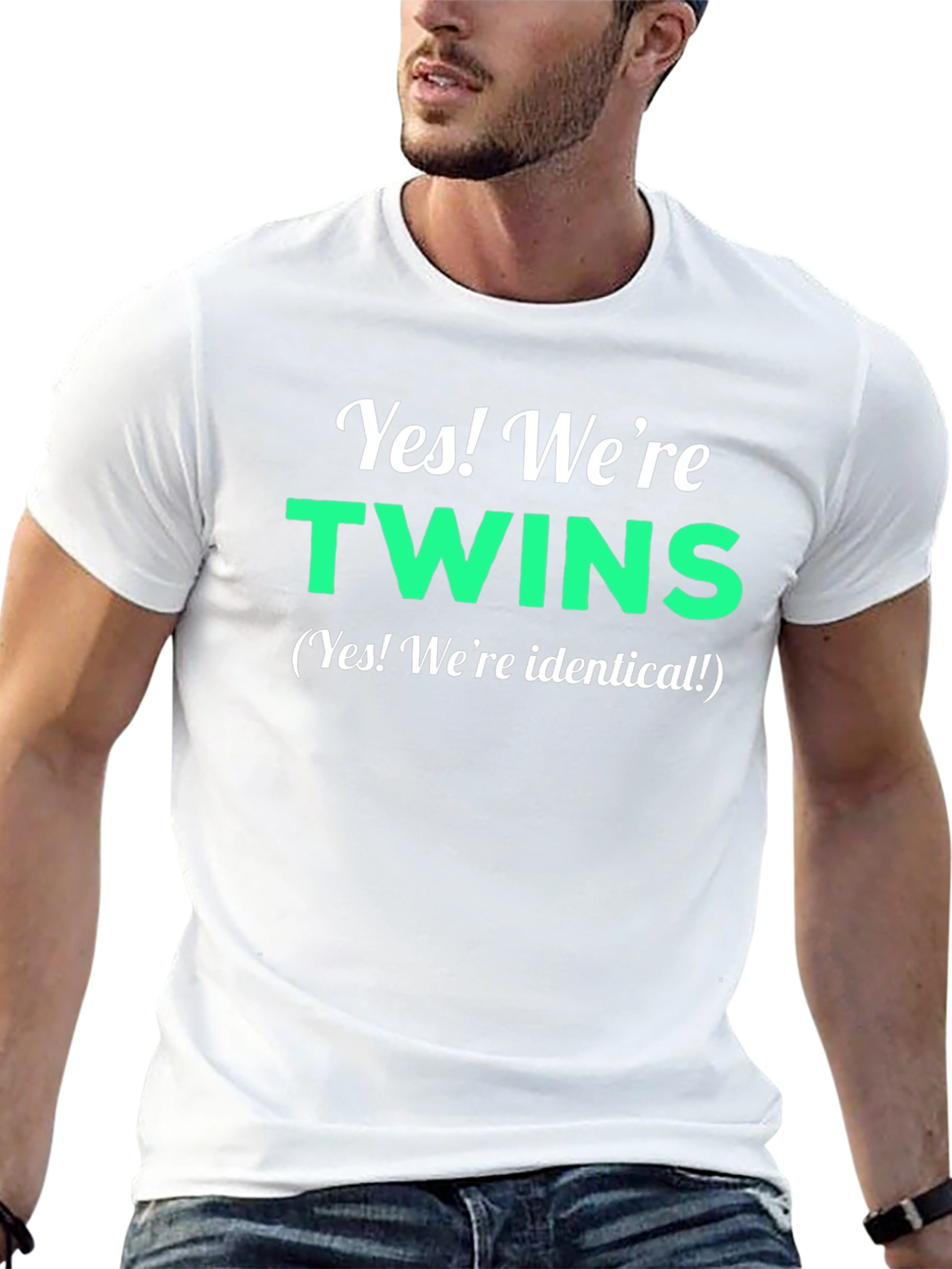 Yes! Were Twins T-Shirt - Identical Twin Apparel