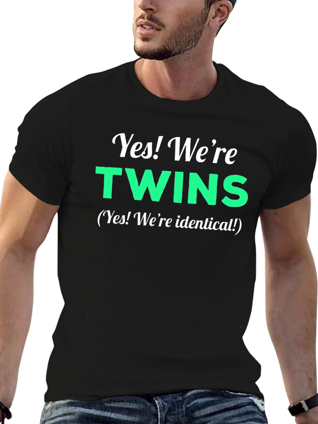 Yes! Were Twins T-Shirt - Identical Twin Apparel
