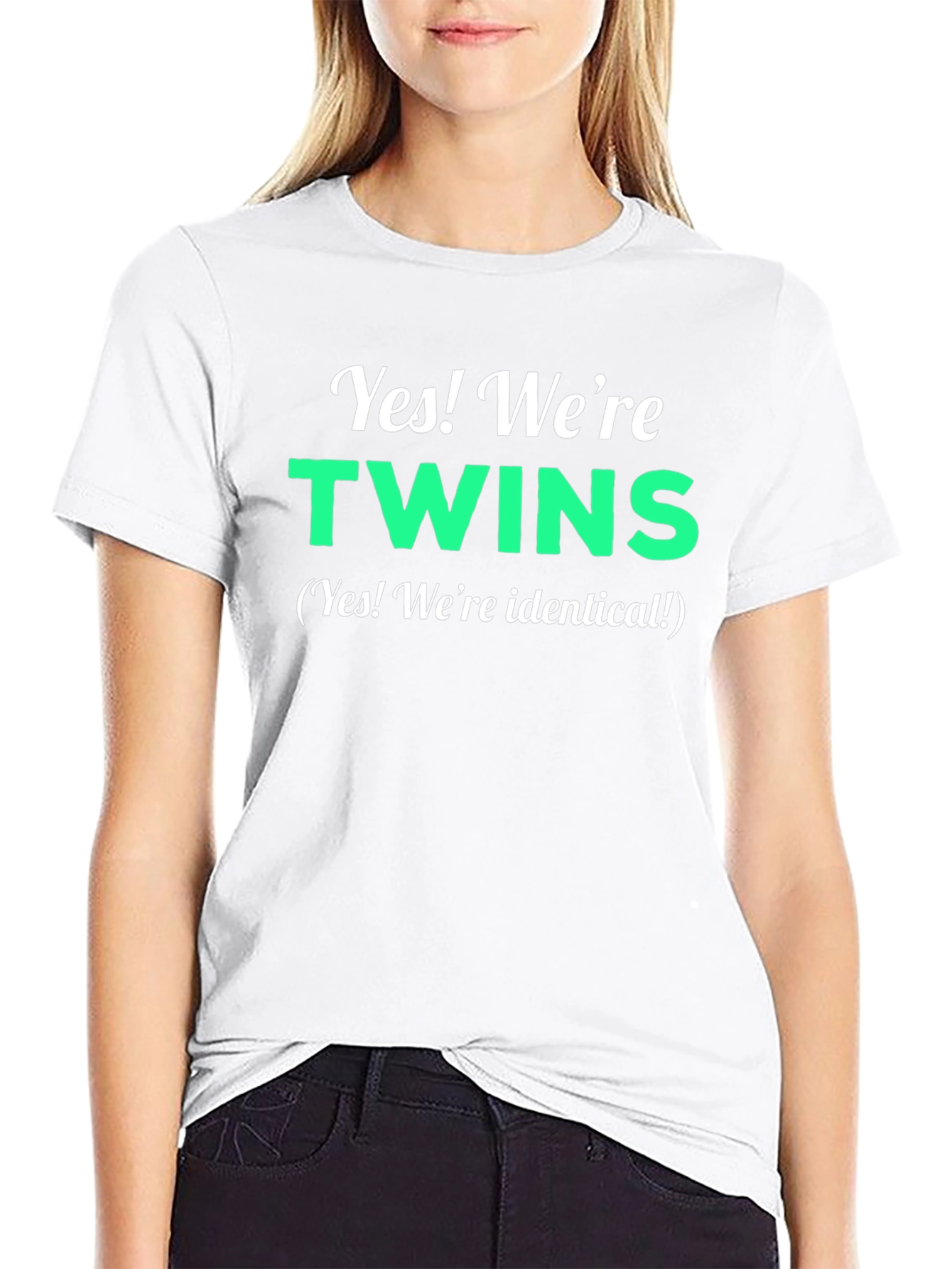 Yes! Were Twins T-Shirt - Identical Twin Apparel