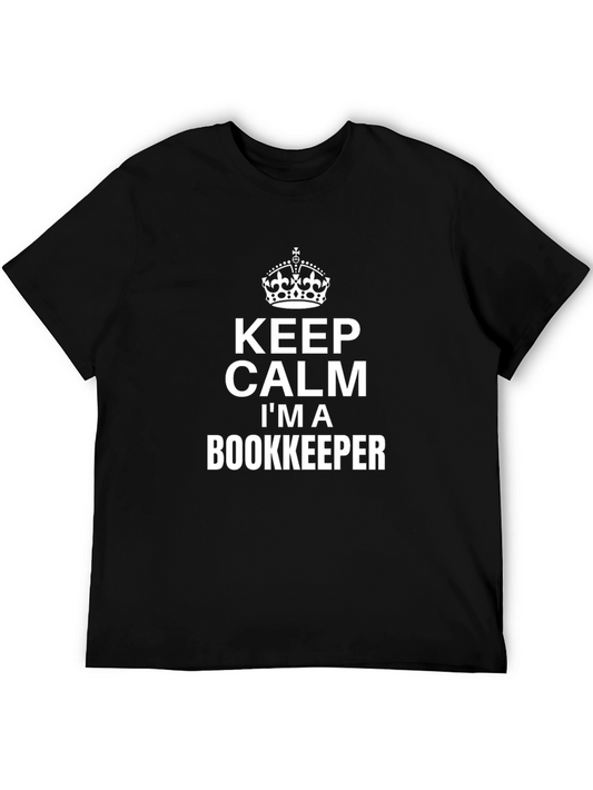 Keep Calm Im a Bookkeeper Funny Black T-Shirt