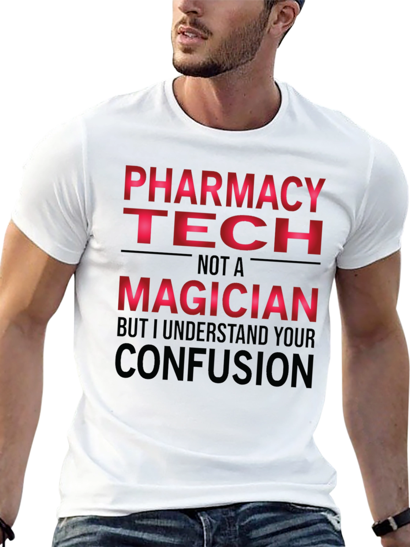 Pharmacy Tech T-Shirt - Not a Magician Funny Tee