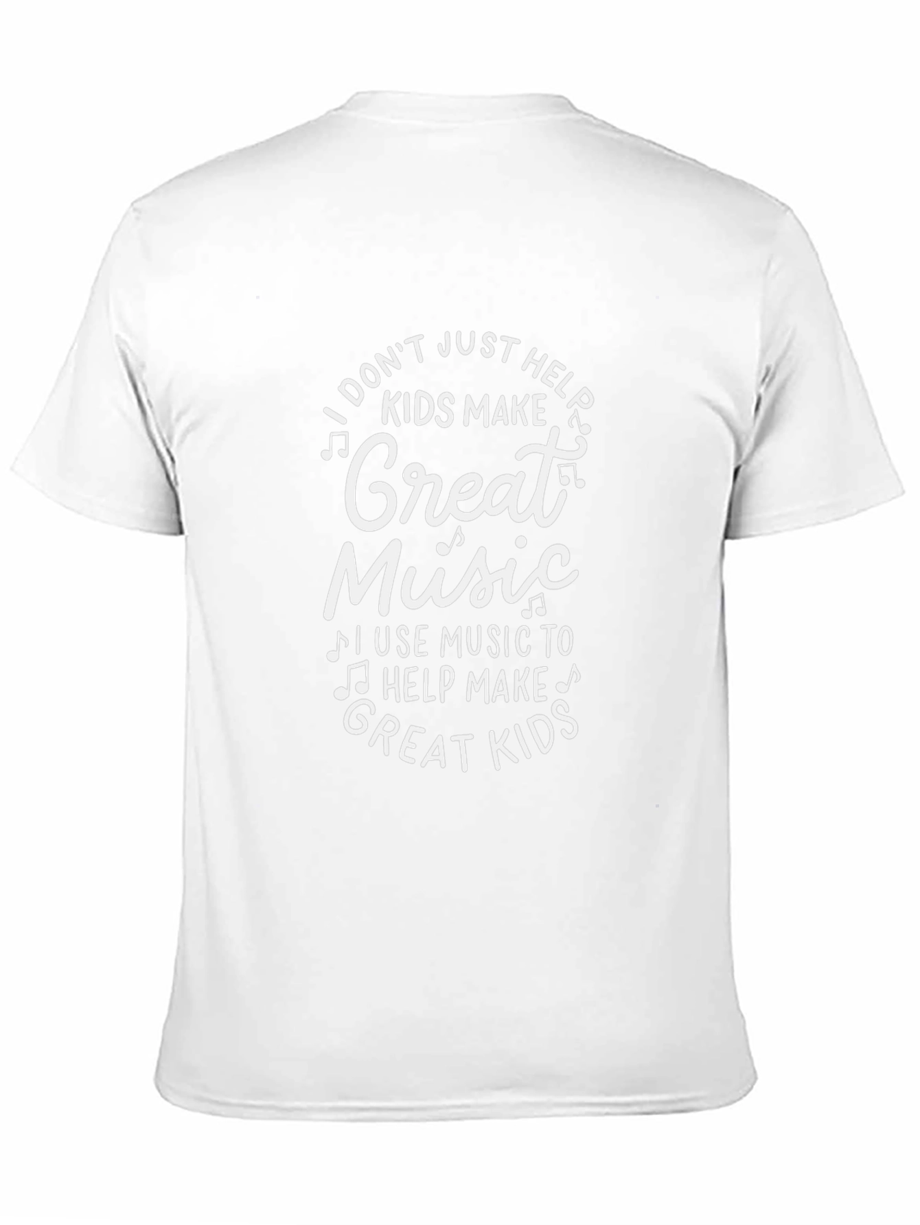 Music Teacher T-Shirt - Great Kids Make Music