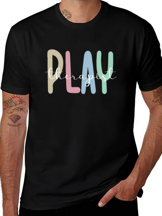 Play Therapist Graphic Tee - Comfortable Black T-Shirt