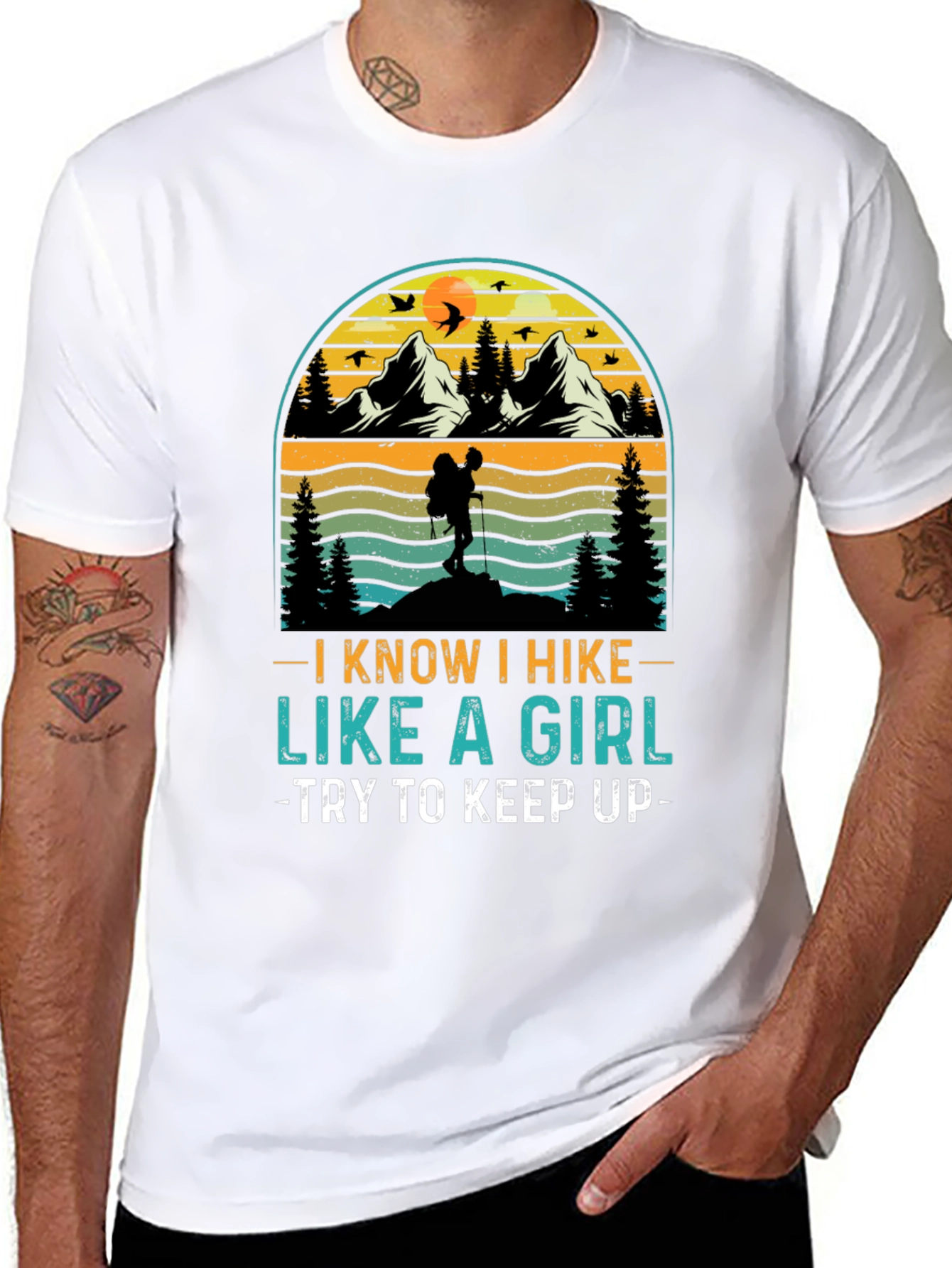 I Know I Hike Like A Girl T-Shirt