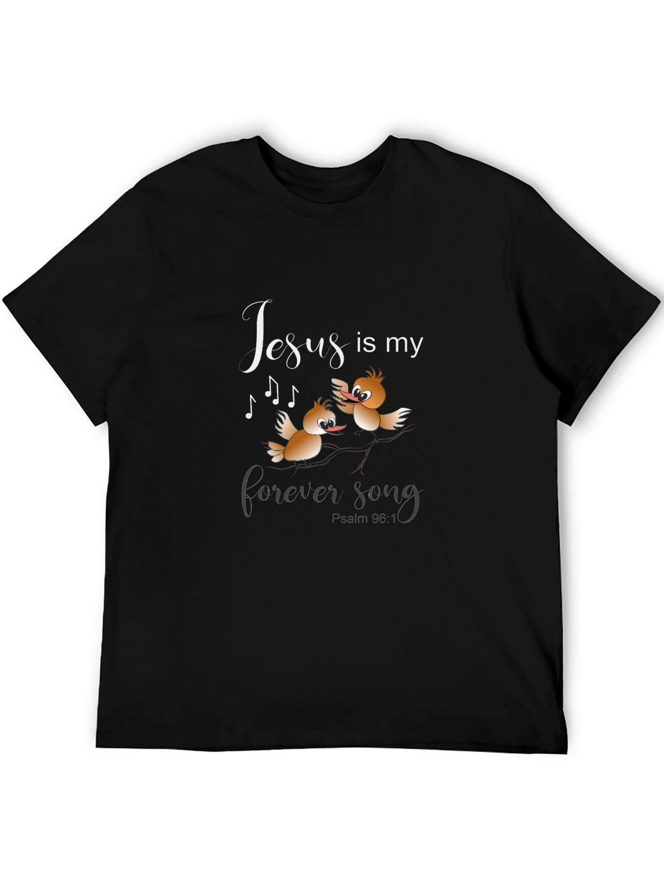 Jesus is My Forever Song T-Shirt