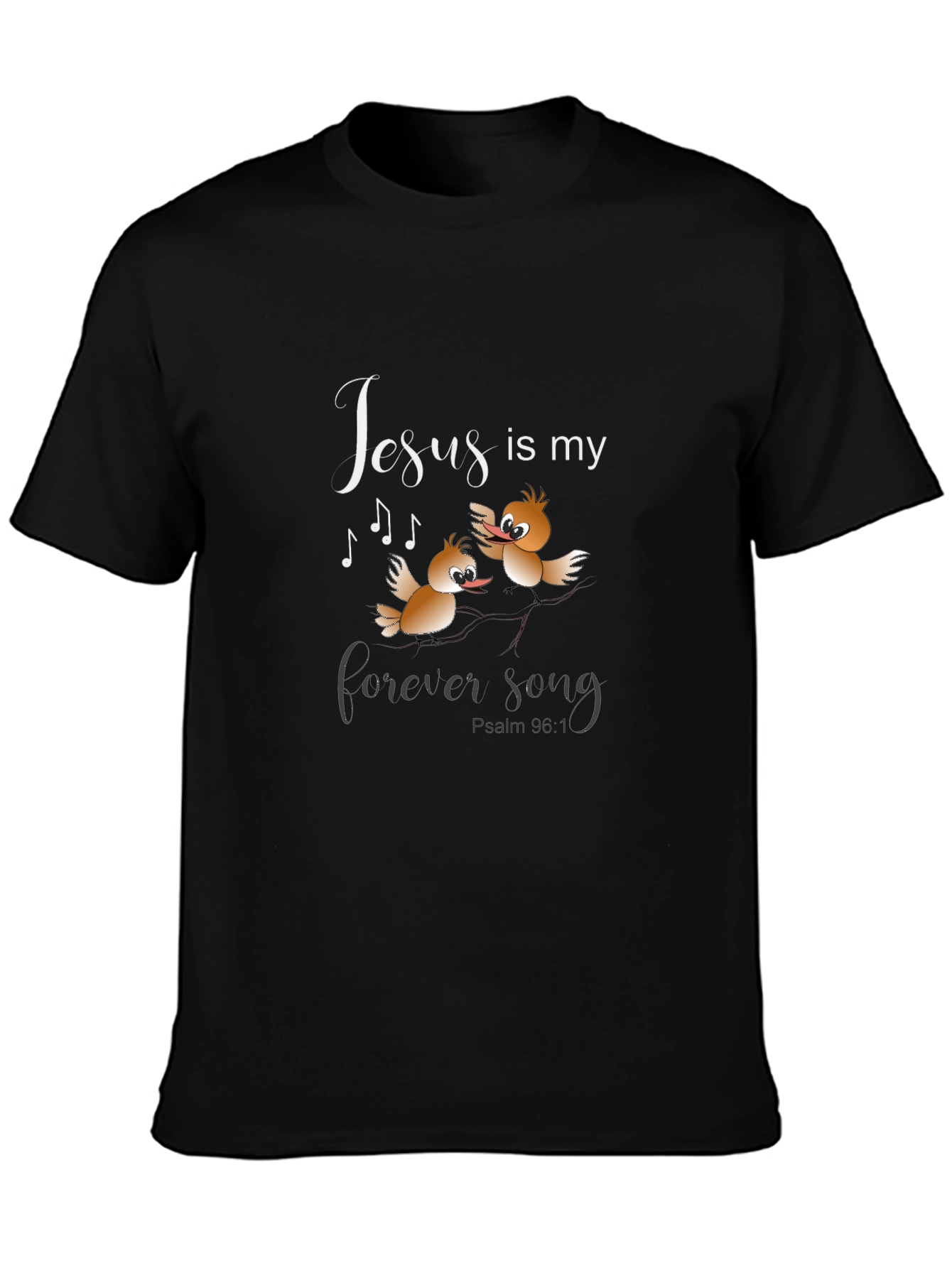 Jesus is My Forever Song T-Shirt