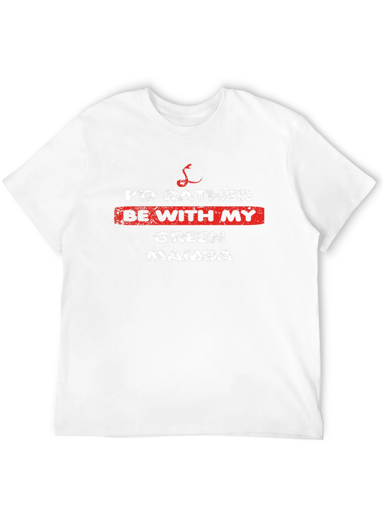 Id Rather Be With My Green Mamba T-Shirt