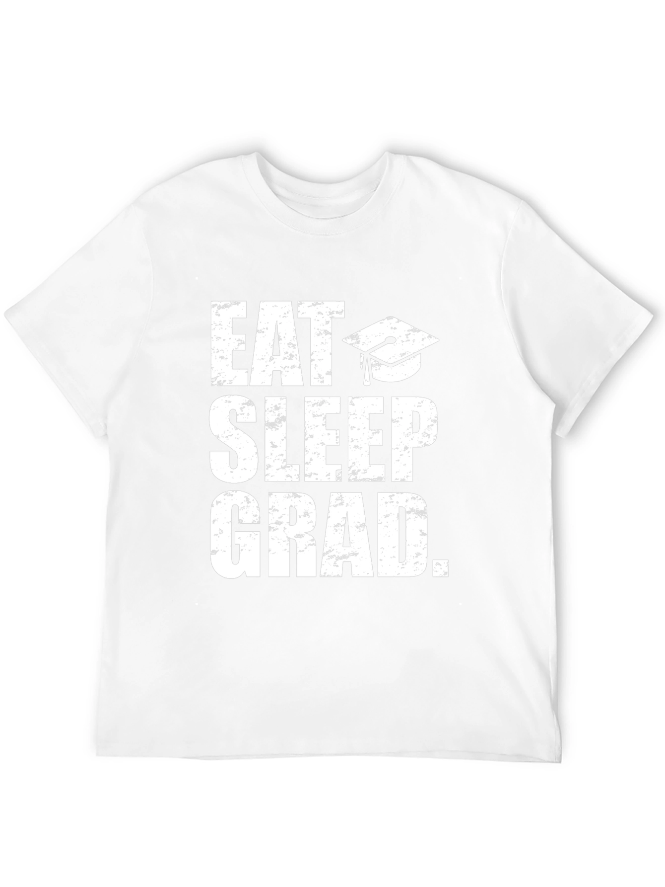 Eat Sleep Grad T-Shirt - Graduation Gift Tee