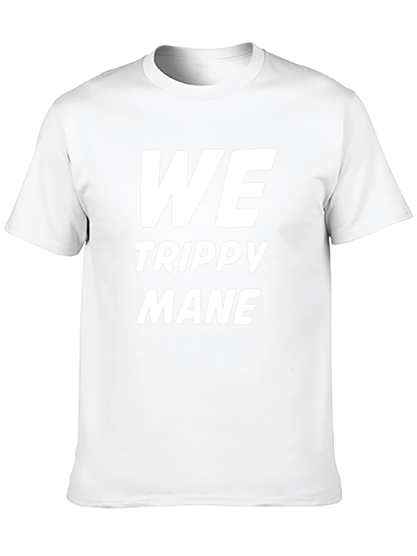 We Trippy Mane Graphic T-Shirt