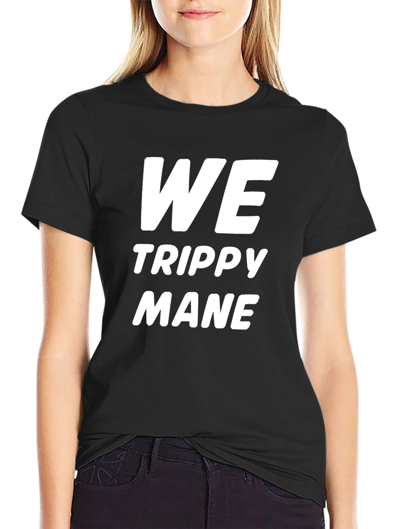 We Trippy Mane Graphic T-Shirt