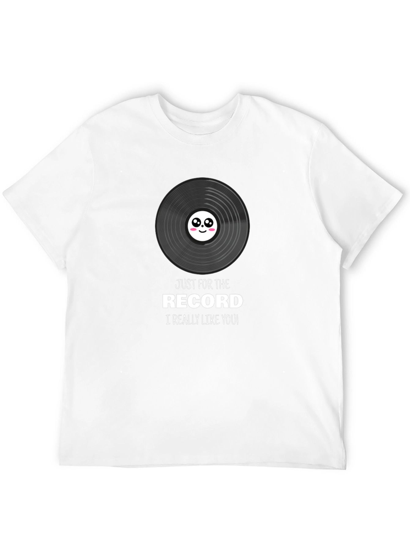 Just For The Record T-Shirt