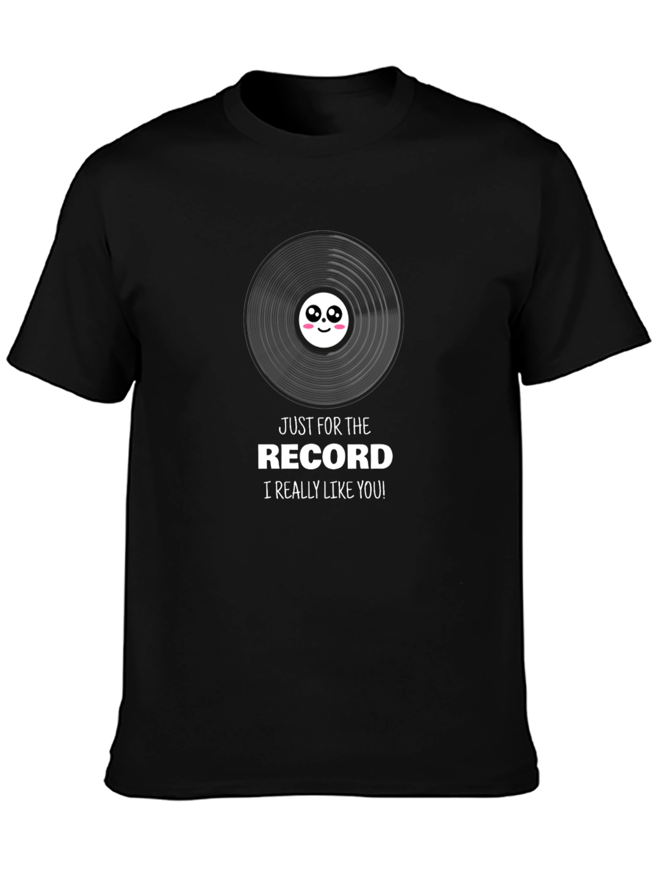 Just For The Record T-Shirt