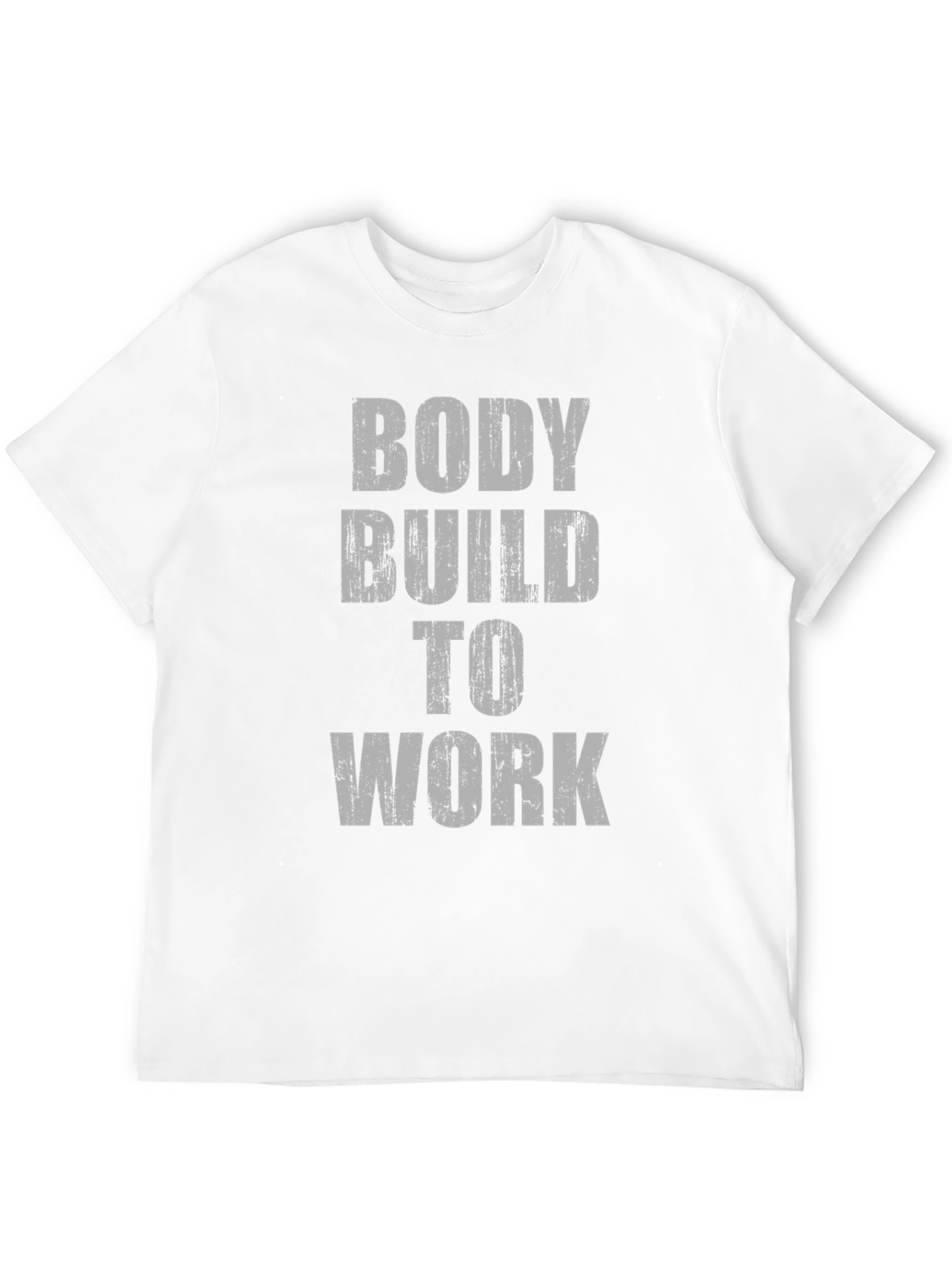 Bodybuilding Workout T-Shirt: Build to Work