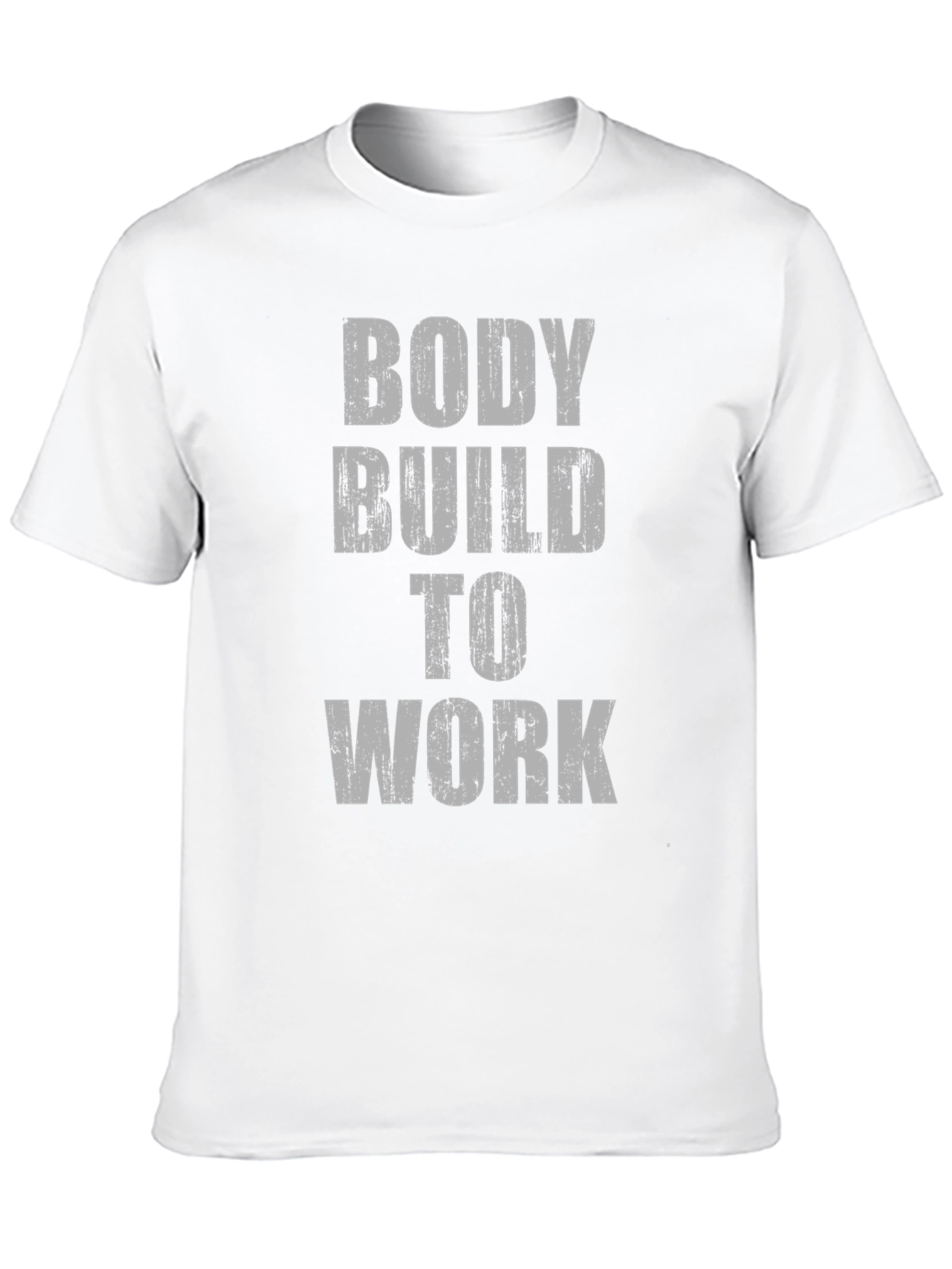 Bodybuilding Workout T-Shirt: Build to Work