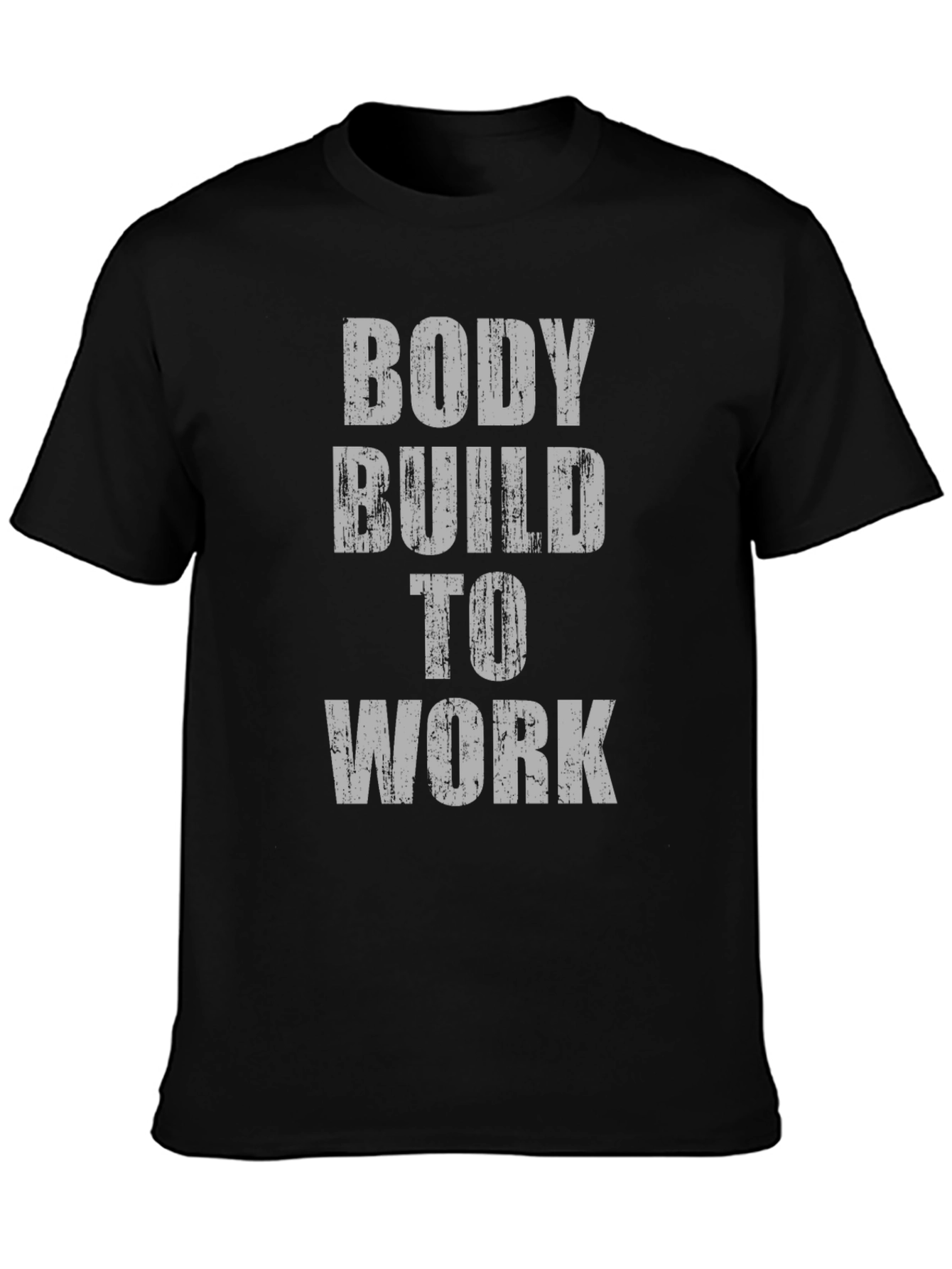 Bodybuilding Workout T-Shirt: Build to Work