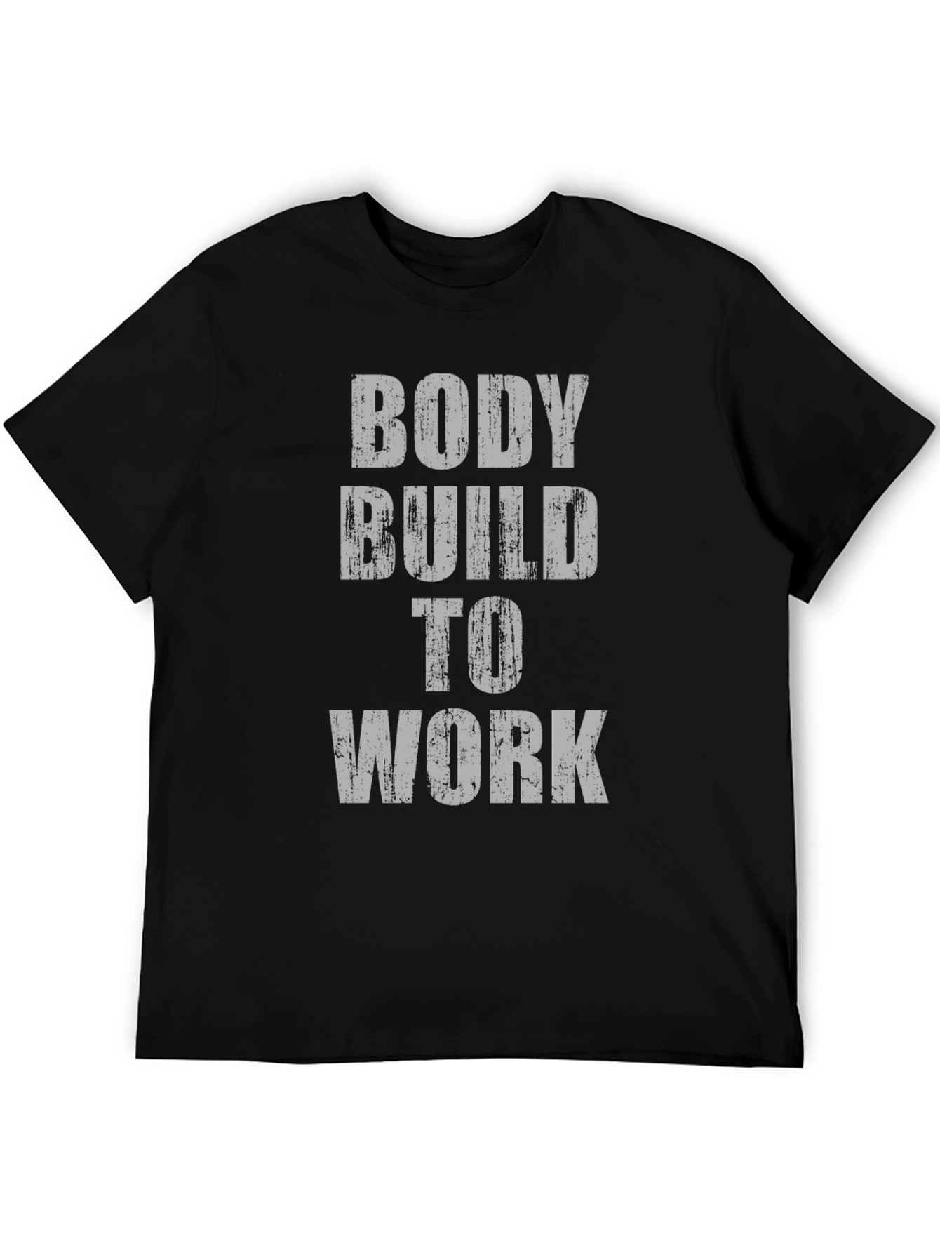 Bodybuilding Workout T-Shirt: Build to Work