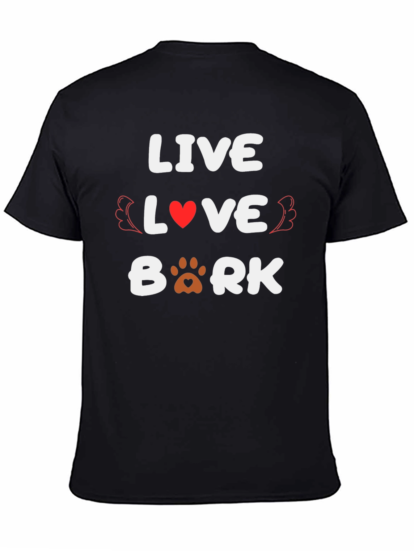 Live Love Bark T-Shirt