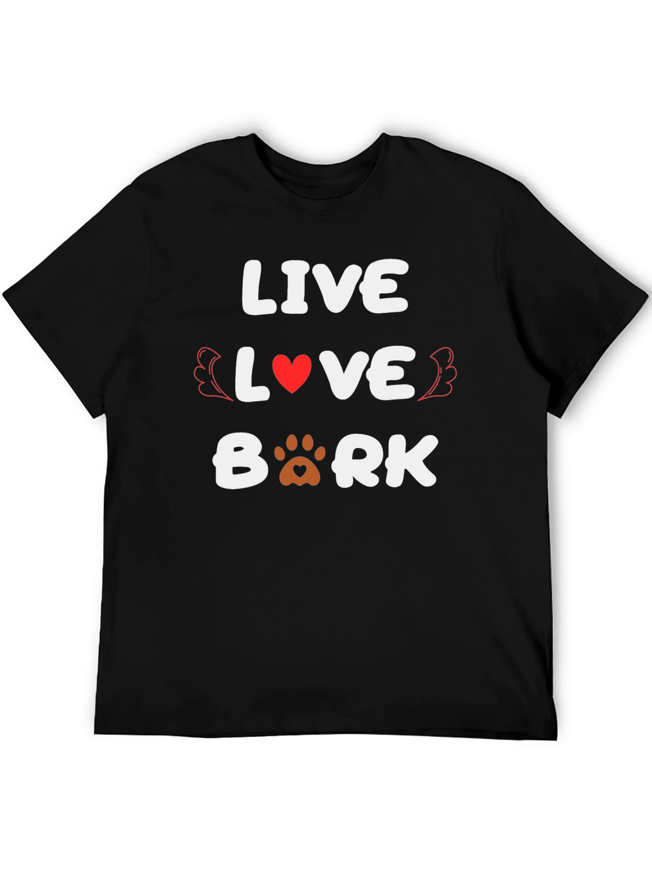 Live Love Bark T-Shirt