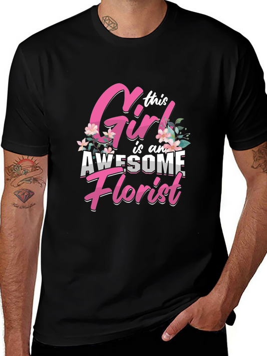 Awesome Florist Girl T-Shirt