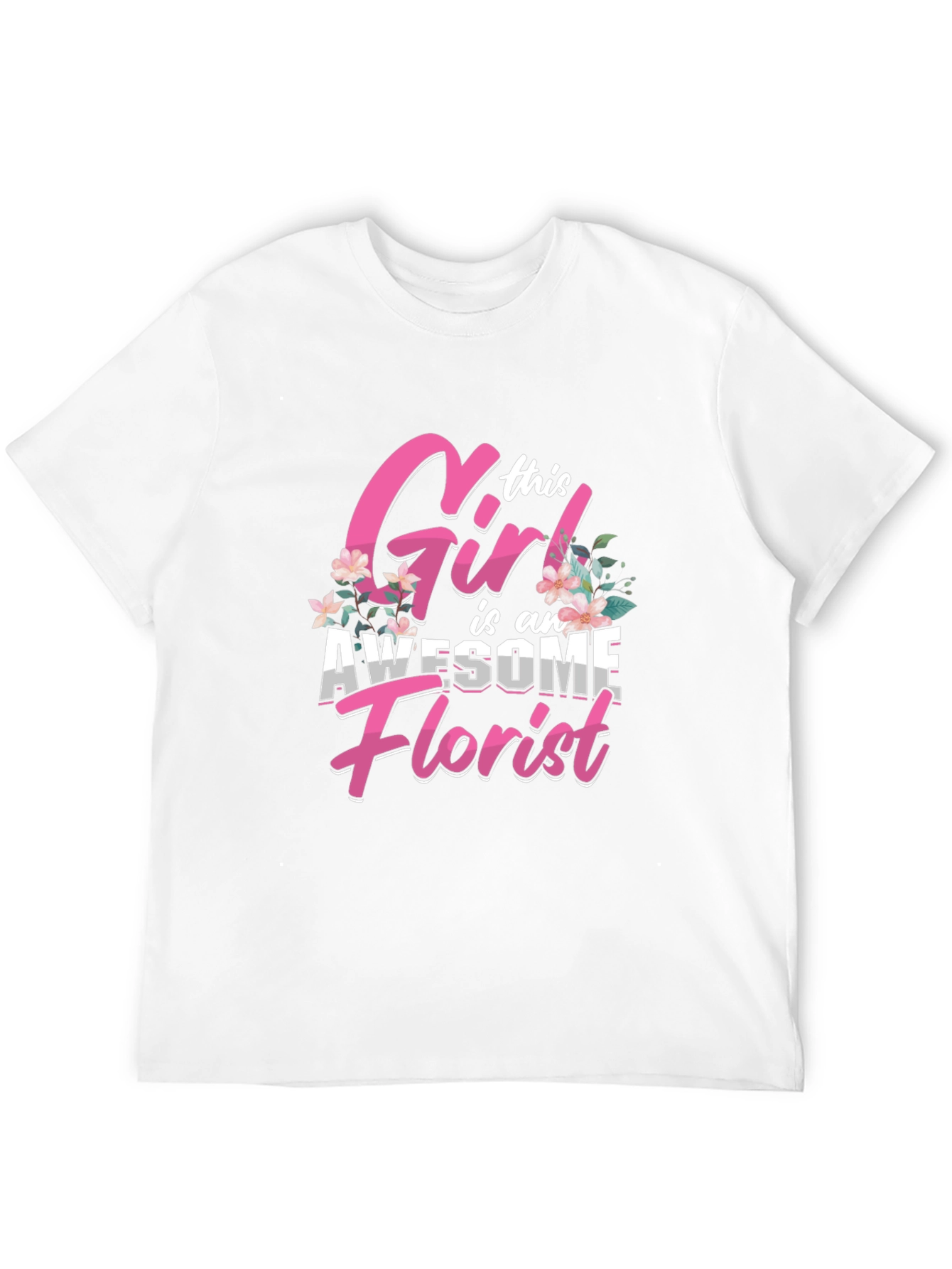 Awesome Florist Girl T-Shirt