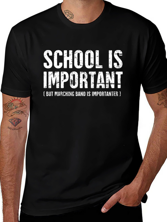 Marching Band is Importanter T-Shirt