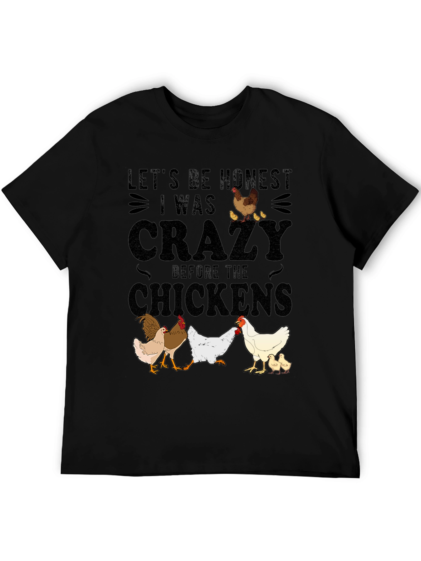 Funny Chicken Lover T-Shirt - Crazy Before Chickens