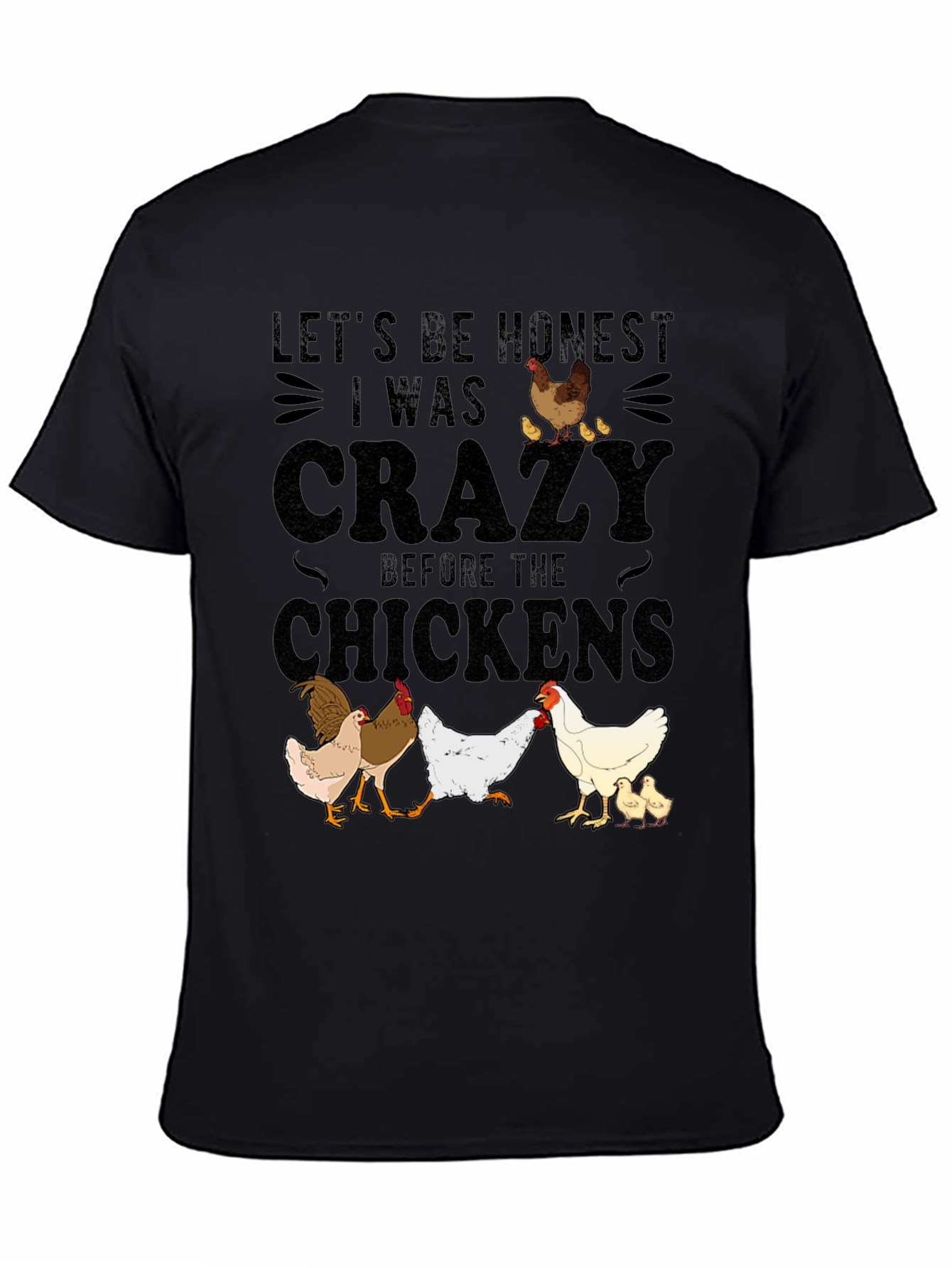 Funny Chicken Lover T-Shirt - Crazy Before Chickens