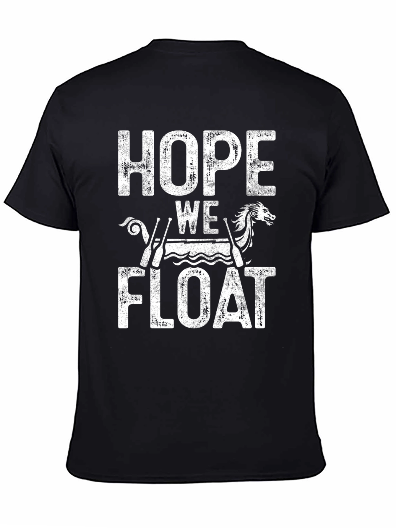 Hope We Float Graphic Tee - Novelty T-Shirt