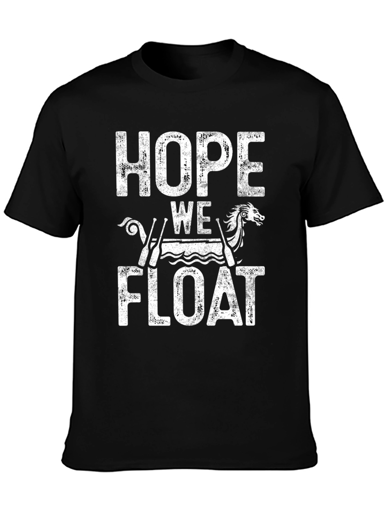 Hope We Float Graphic Tee - Novelty T-Shirt